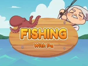 Fishing With Pa game background
