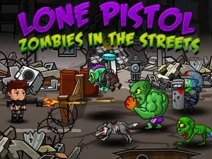 Lone Pistol : Zombies in the Streets game background